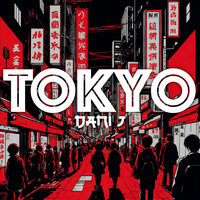 Tokyo - Dani J