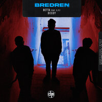 Betta - Bredren & S.P.Y.