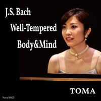 The Well-Tempered Clavied, Book 2: Prelude No.19 in A Major, BWV 888 - TOMA & Johann Sebastian Bach