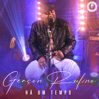 Há um Tempo - Gerson Rufino & Gretter Records