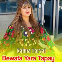 Bewafa Yara Tapay - Naima Faryal