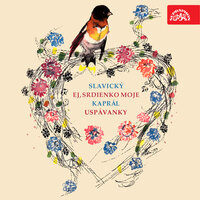Ej, srdenko moje. Songs after Moravian folk songs: Těžko temu kameňovi - Drahomíra Tikalová & Alfred Holecek