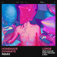 Homemade Dynamite - Lorde & Khalid & Post Malone & SZA