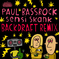Sensi Skank - Paul Bassrock & Backdraft