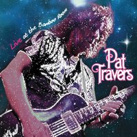 Crash and Burn - Pat Travers