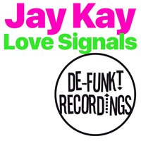Love Signals - Jay Kay