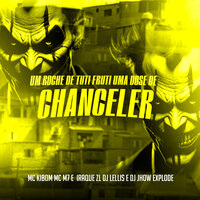 Um Roche de Tutifruti uma Dose de Chanceler - MC Kibom & MC M7 & Iraqui Zl & DJ Jhow Explode & DJ LELLIS