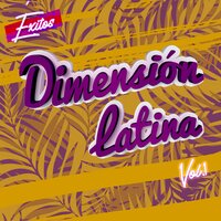 Te Hice Mujer - Dimension Latina