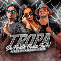 Tropa do Panta (Toma Jack) - Mn Monka & MC MONIK DO PIX & Bnb No Beat & No Flow Rec