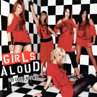 No Good Advice - Girls Aloud & Doublefunk