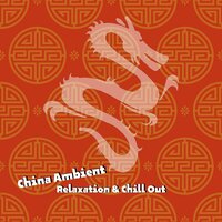 Flower Drum - China Ambient Lounge