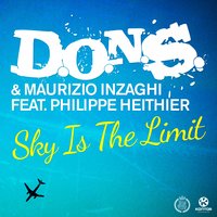 Sky Is the Limit - D.O.N.S. & Maurizio Inzaghi & Philippe Heithier
