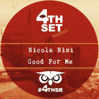 Good For Me - Nicola Nisi