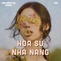 Hoa Sứ Nhà Nàng - H2K & Hoa Hồng Dại