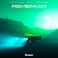 Remember - Gianluca Dimeo & Aexcit & Summer Vibes