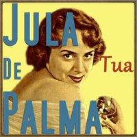 Tua - Jula De Palma