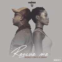 Rescue me - REGALO Joints & Dimah