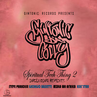 Spiritual Tech Thing - Gintonic Da Colly & Steve Paradise