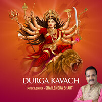 Durga Kavach - Shailendra Bharti