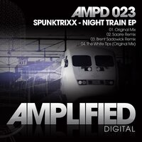 Night Train - Spunktrixx & Brent Sadowick
