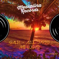 Mi Lugar - Galik & Azul Dario