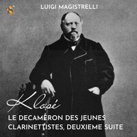 Le Decameron des Jeunes Clarinettistes, 2e Suite: No. 17, Cavatine de l'Elisire d'Amore - Luigi Magistrelli & Гаэтано Доницетти