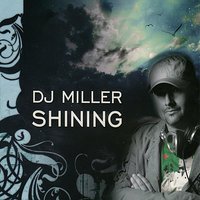 Shining - DJ Miller