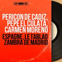 Mira Que Bonita Era - Pericon De Cadiz & Perico el del Lunar & Antonio Perez