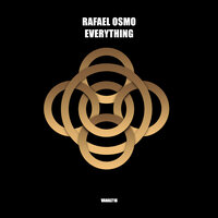 Everything - Rafael Osmo