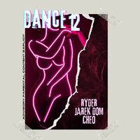 Dance12 - Cheo & Ryder & Jarek Dom