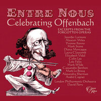 Offenbach: Vert-Vert: Oraison Funebre - Yvonne Kenny & Diana Montague & Colin lee & Alexandra Sherman & David Parry & London Philharmonic Orchestra & Жак Оффенбах