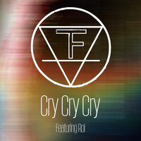 Cry, Cry, Cry - The Frixion & Bobalino