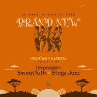 Brand New - EL-Deep Da Soul & Fako