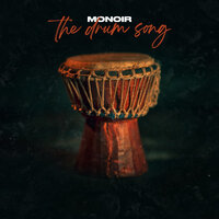 The Drum Song - Monoir