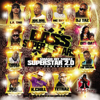 Superstar 2.0 - The Bass Superstars & K. Chill & Head & Tetraz & Dis-Dat & L.A. Sno