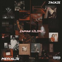 Zaman Dilimi - Jackie & Jackie feat. Mescalin