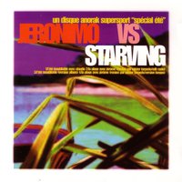 La Plage ( With Jeronimo ) - Jeronimo & Starving