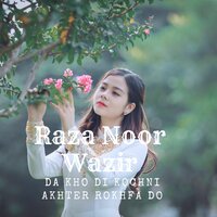 Zawand Ghro Janan Sara - Raza Noor Wazir