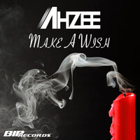 Make a Wish - Ahzee