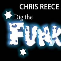Dig The Funk - Chris Reece