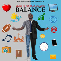 Balance - STUMP & KLC Tha Conqueror
