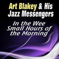 Sweet 'N' Sour - Art Blakey & His Jazz Messengers