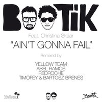 Ain't Gonna Fail - Bootik & Christina Skaar & Timofey & Bartosz Brenes 17:44
