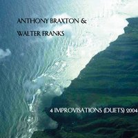 Improvisation 3 - Anthony Braxton & Walter Franks