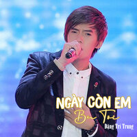 Ngày Sau Sẽ Ra Sao #1 - Đặng Trí Trung & Lý Diệu Linh