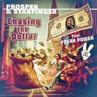 Chasing The Dollar - Prosper & Stabfinger