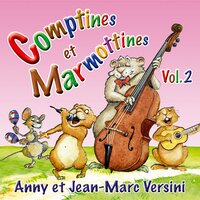 Un deux je suis courageux - Anny Versini & Jean-Marc Versini