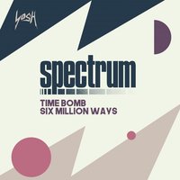 Six Million Ways - Spectrum