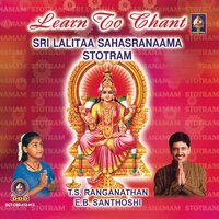 Lalitaa Sahasranaama Cont 1 - T S Ranganathan & Santhoshi