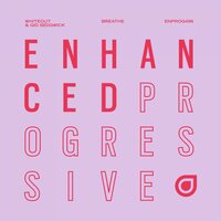 Breathe - Whiteout & Gid Sedgwick